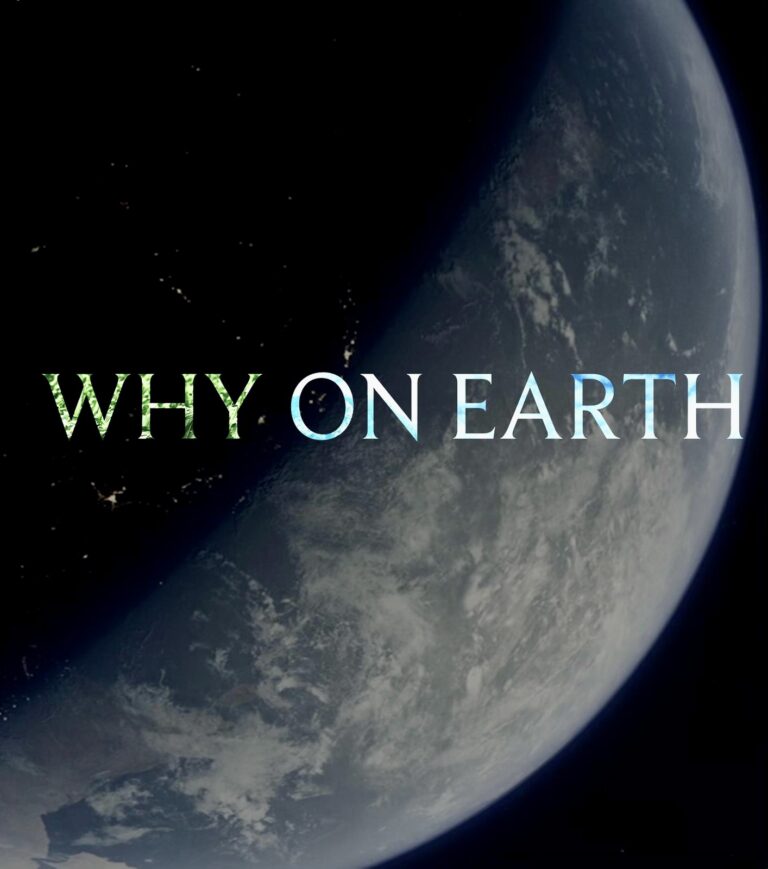 New Documentary, Why On Earth, Uncovers The Vital Connection Between Humans & Animals In Order To Create Positive Change For The Betterment Of Our World   